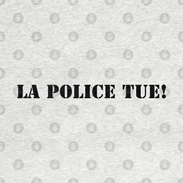 La Police Tue by valentinahramov